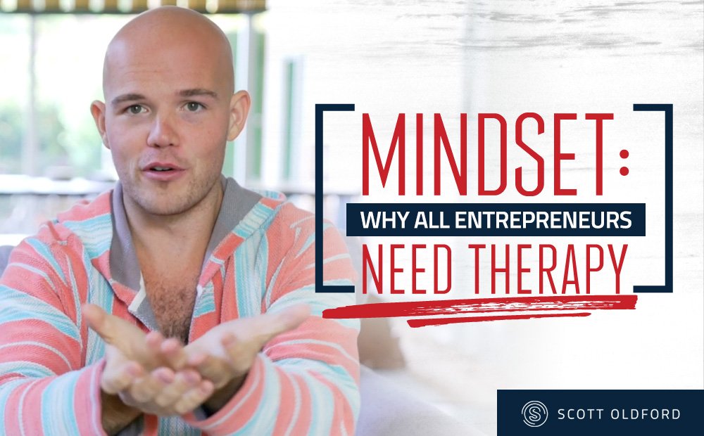 Entrepreneurial Mindset: Why All Entrepreneurs Need Therapy