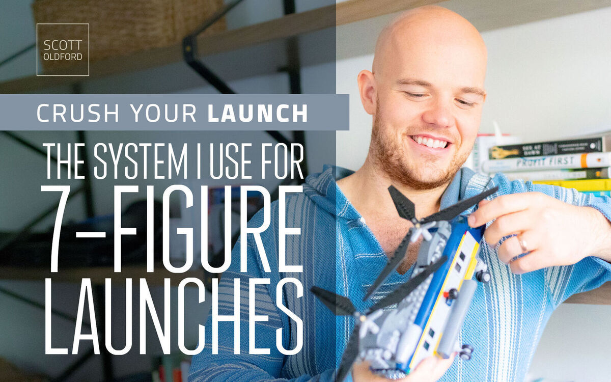Crush Your Product Launch - The System I Use to Have 7-Figure Launches Consistently